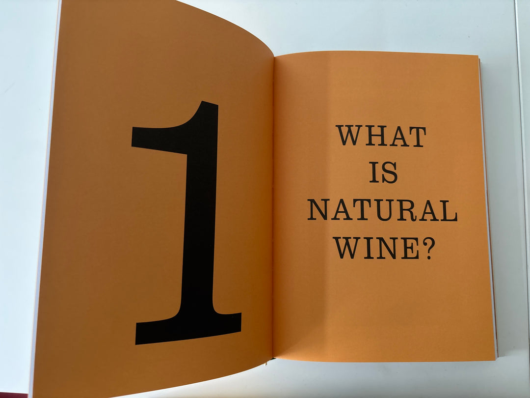 How to Drink Natural Wine by Rachel Signer - What is natural wine?