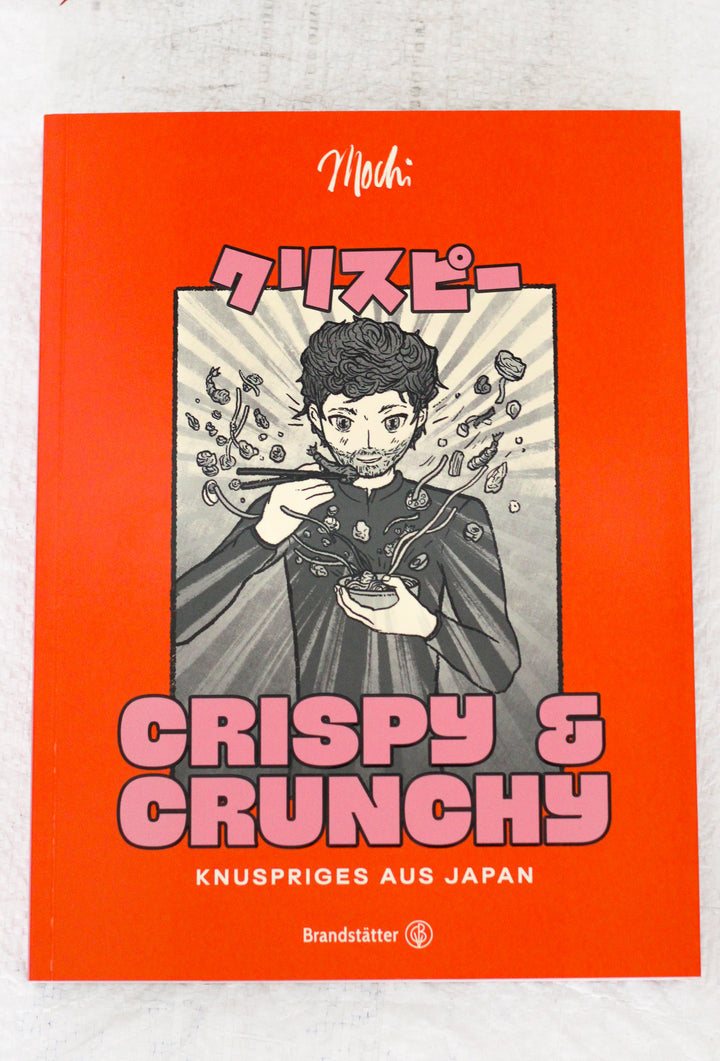 Mochi Crispy and Crunchy Kochbuch Knuspriges aus Japan Frontcover