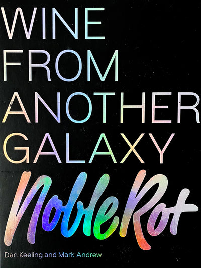 WINE FROM ANOTHER GALAXY - Noble Rot